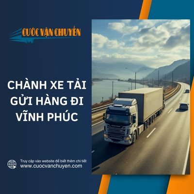 Dịch vụ gửi hàng đi Vĩnh Phúc giá rẻ